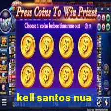 kell santos nua